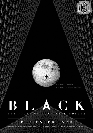 BLACK -THE STORY OF MONSTER SYNDROME-