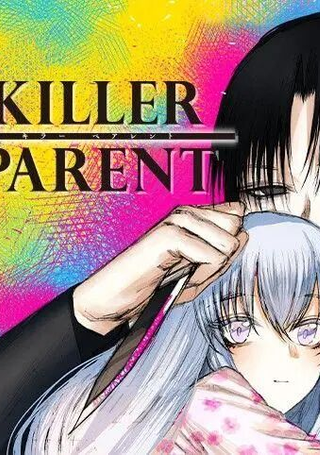 KILLER PARENT